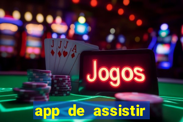 app de assistir jogo ao vivo gratis